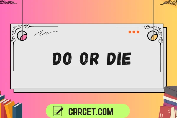 do or die