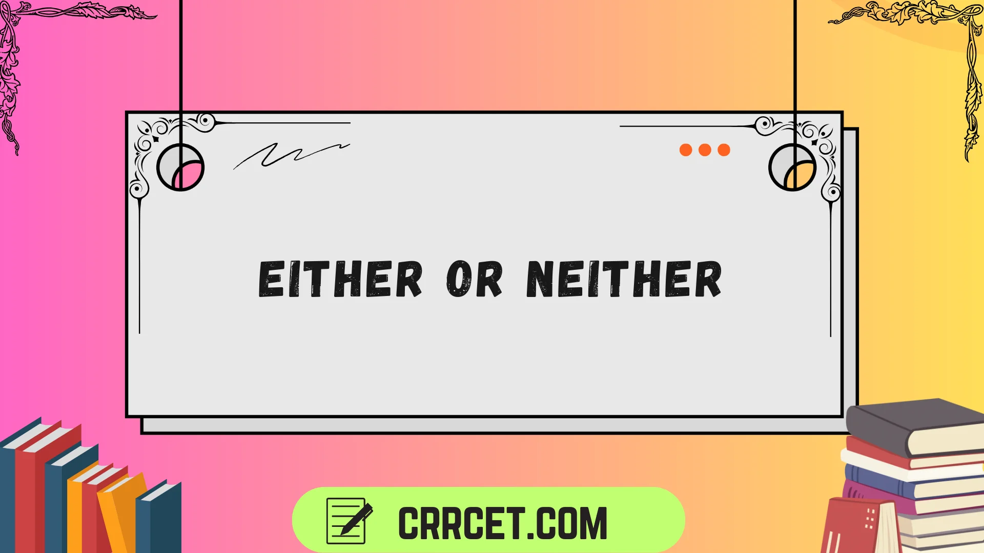 either or neither