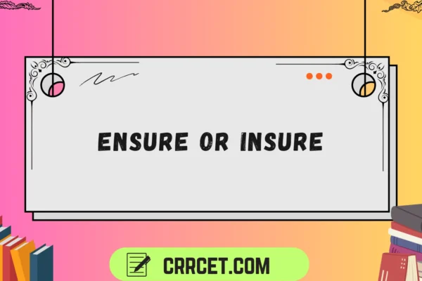 ensure or insure