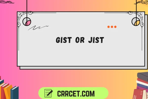 gist or jist