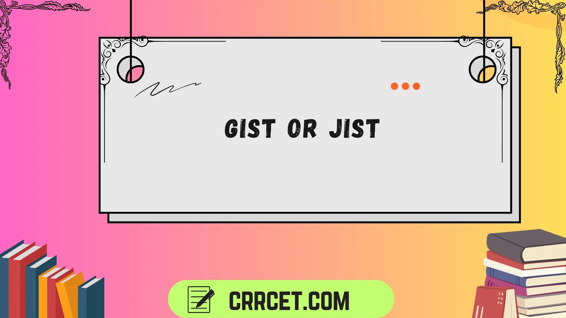 gist or jist