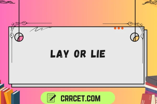 lay or lie