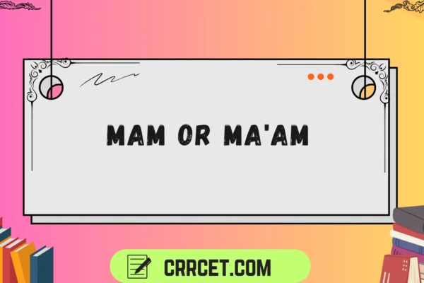 mam or ma'am