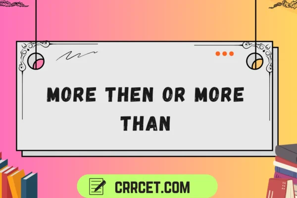 more then or more than