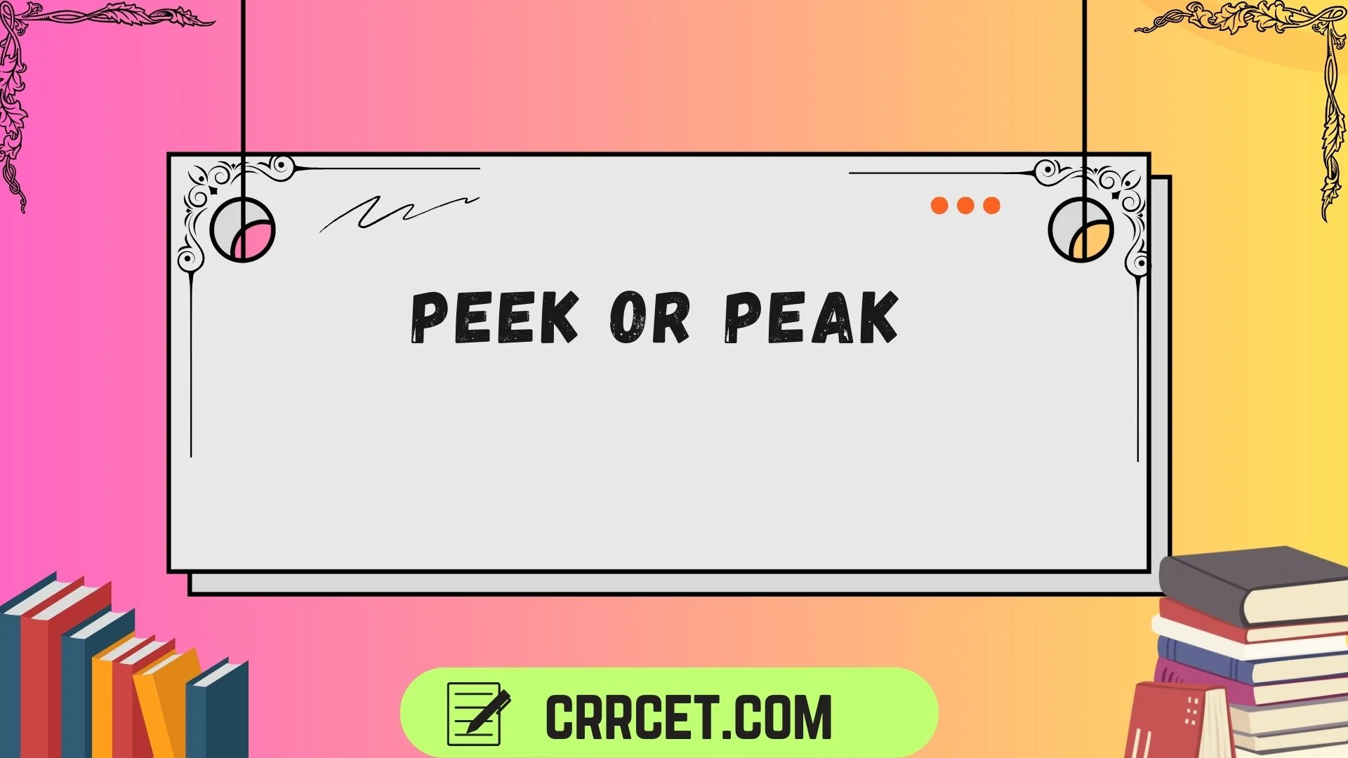 peek or peak