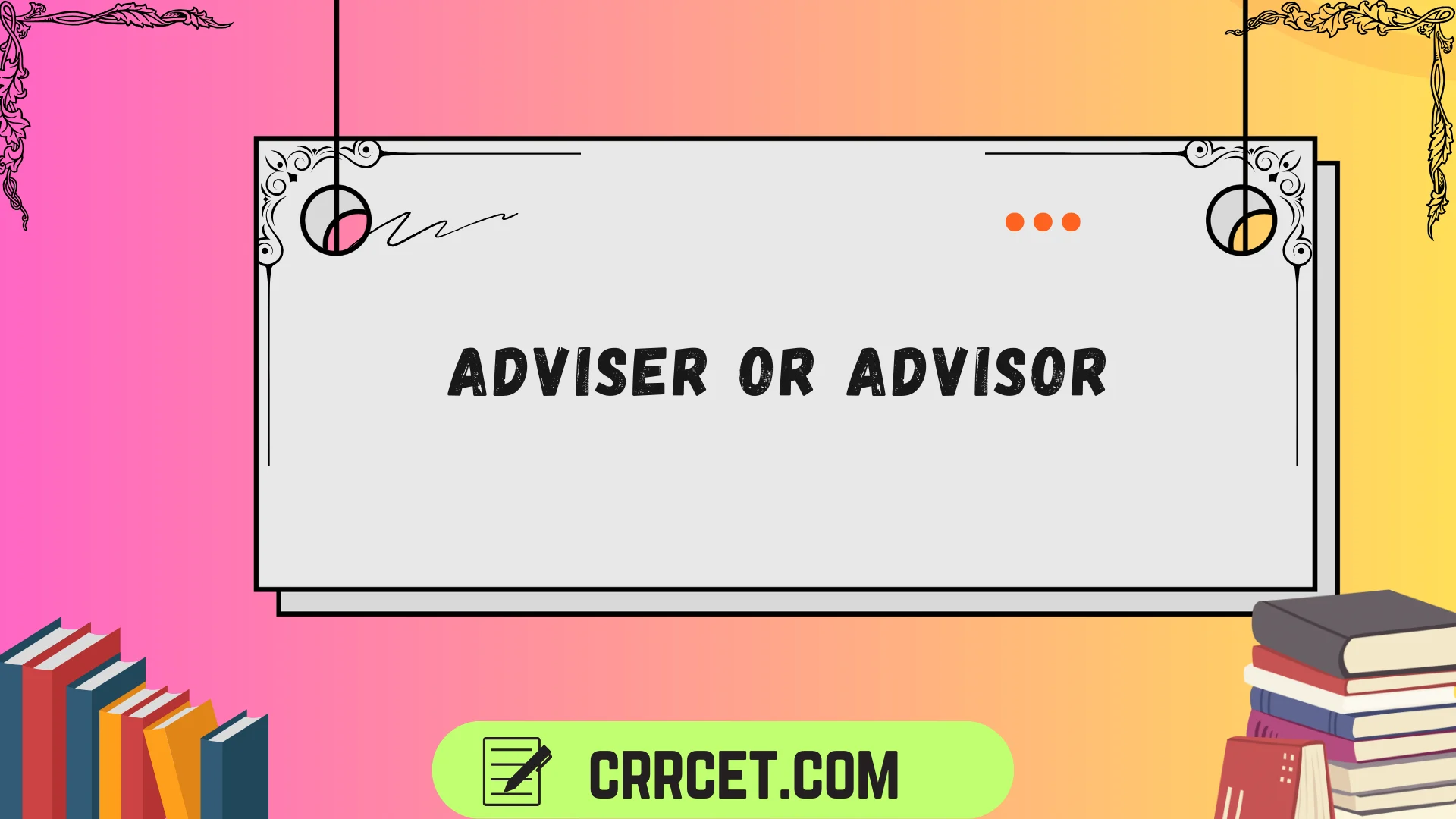 adviser or advisor