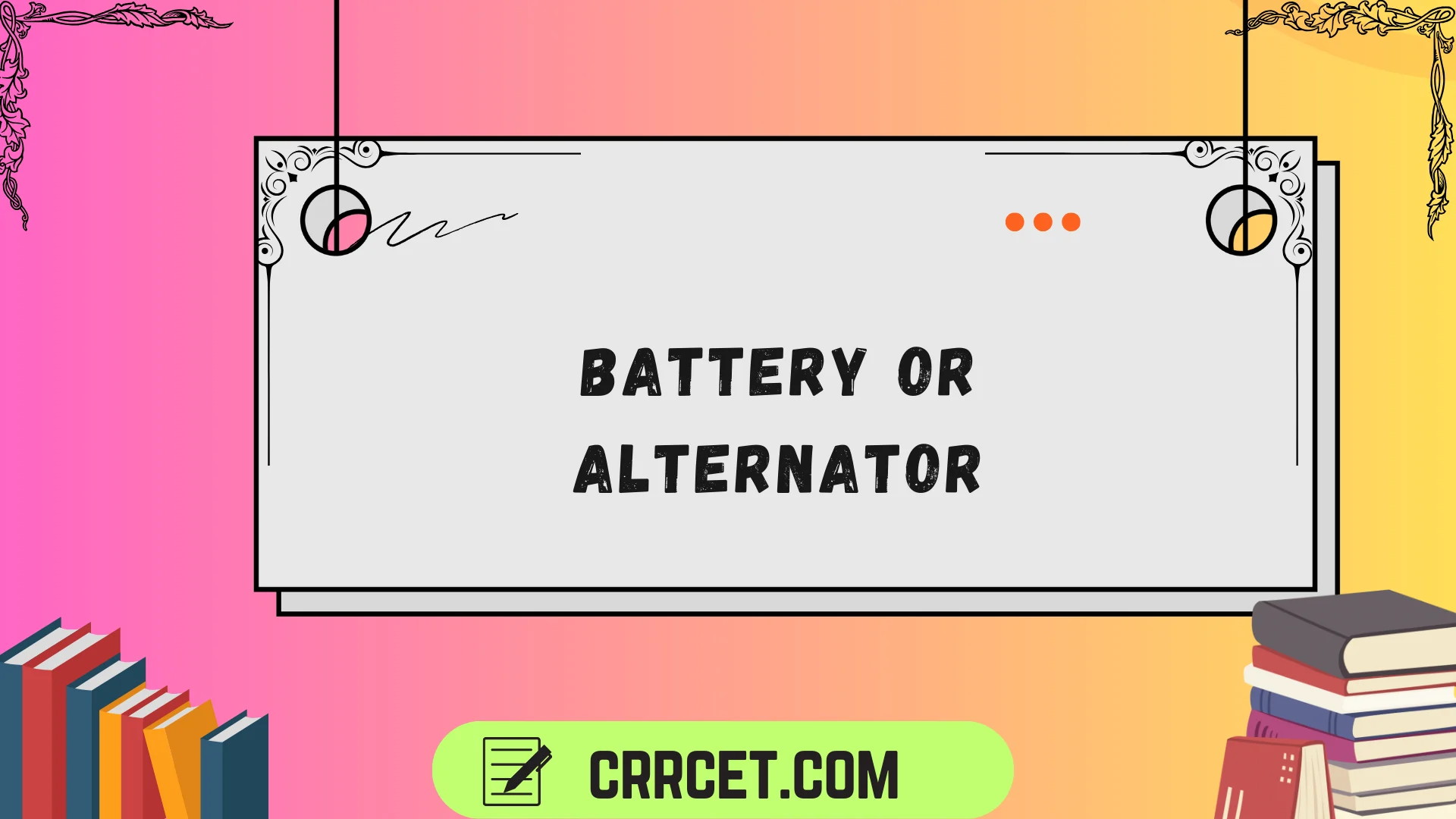 battery or alternator