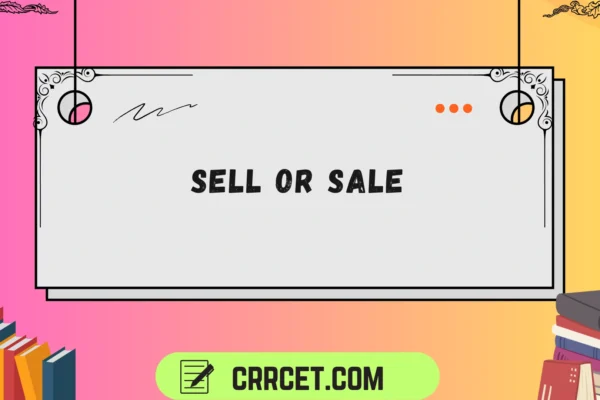 sell or sale