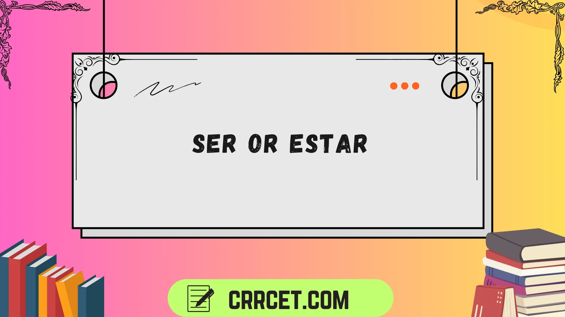ser or estar