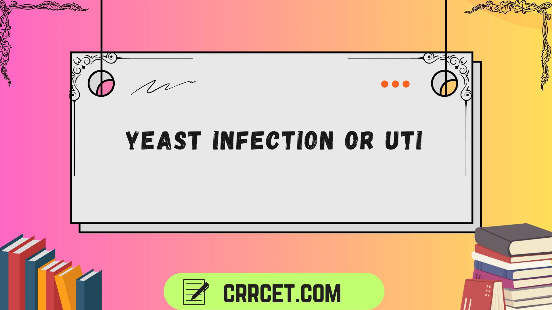 yeast infection or uti